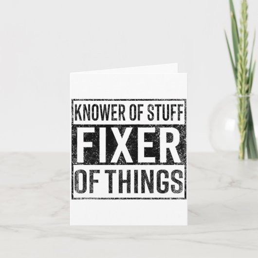 Carte Knower Of Stuff Fixer Of Things Handyman Dad Fathe (Devant)