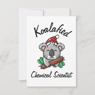 Carte Koalafied Chemical Scientist