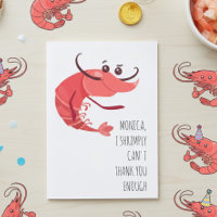 La crevette ne peut pas Merci assez