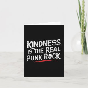 Carte La gentillesse Est Le Vrai Punk Rock Motivationnel