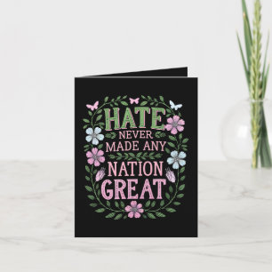 Carte La Haine N'A Jamais Fait De Nation Une Grande Flor