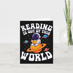 Carte La lecture est hors de ce monde astronaute livres