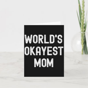 Carte La meilleure maman du monde drôle sarcasme hilaran