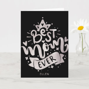 Carte La meilleure maman jamais Black Silver Letterin Mo