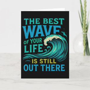 Carte La meilleure vague de votre vie Motivation de surf