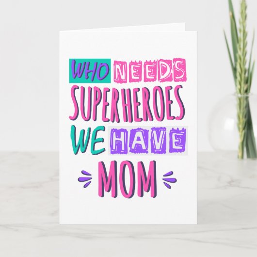 Carte La mère de Who needs superhéroes (Devant)