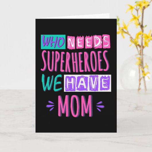 Carte La mère de Who needs superhéroes (Fleur jaune)