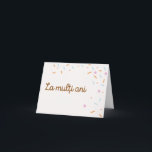 Carte La mulţi ani, anniversaire de la Roumanie<br><div class="desc">Carte d'anniversaire de la langue roumaine avec salutation de la langue roumaine - La mulţi ani,  heureux anniversaire en roumain. Cette carte de voeux en roumain est vide à l'intérieur pour votre propre message.</div>