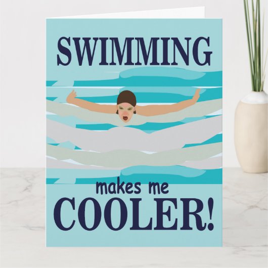 Carte La natation me rend plus cool nageur salutation de (Devant)