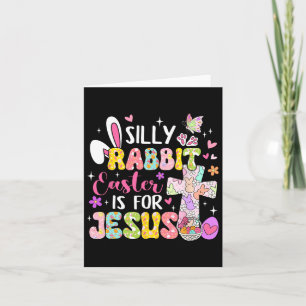 Carte La Pâque Du Lapin Silly Est Pour Jésus Religieux C