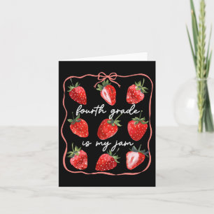 Carte La Quatrième Classe Est Ma Coquette De Fraise De C