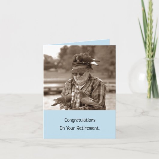 Carte La retraite est pour les félicitations d'amusement (Devant)