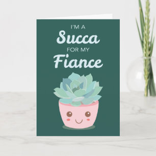 Carte La Saint-Valentin pour mon fiancé avec un succulen