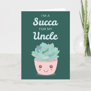 Carte La Saint-Valentin pour mon oncle avec un succulent