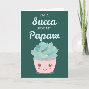 Carte La Saint-Valentin pour Papaw avec une Succulente K