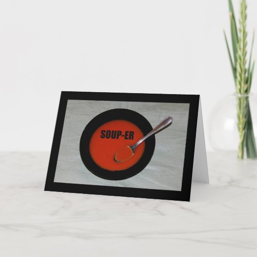 Carte La Saint-Valentin Soupe-taculaire (Devant)