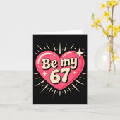 Carte La Saint-Valentin Soyez Mon 67 Mème Six Sept 6 7 V (Fleur jaune)