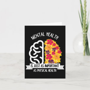 Carte La Santé Mentale Est Tout Aussi Importante Que La