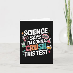 Carte La Science Dit Que Je Vais Écraser Ce Test D'Ensei