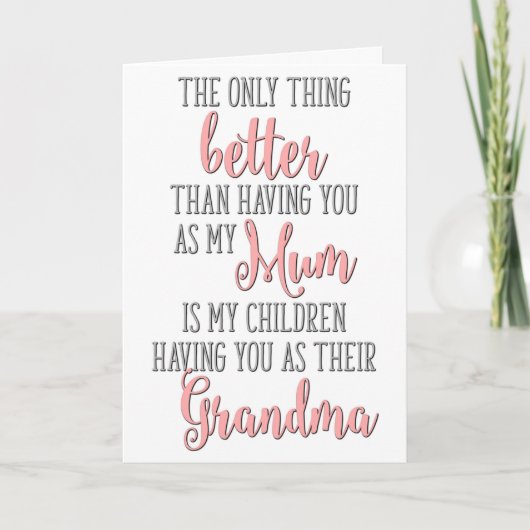 Carte La Seule Chose Meilleure Que De T'avoir Comme Mama (Devant)