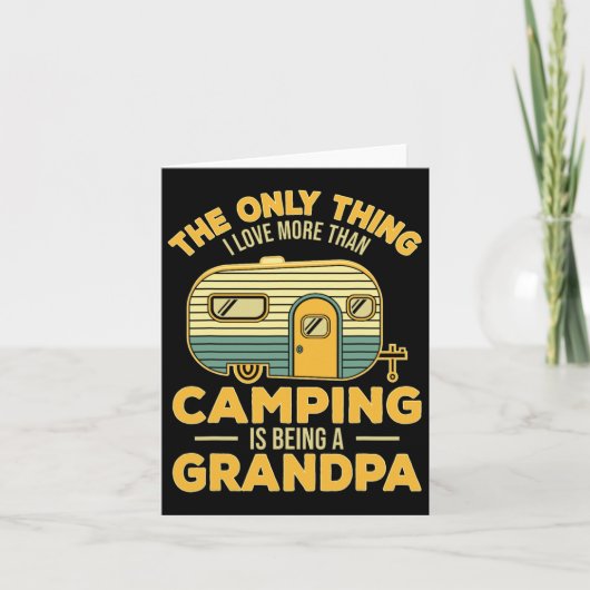 Carte La Seule Chose Que J'Aime Plus Que Le Camping Est (Devant)