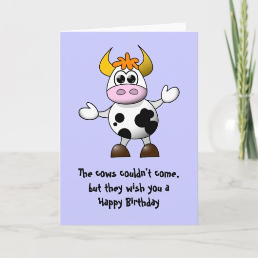 Carte La vache ne pouvait pas venir Joyeux anniversaire (Devant)