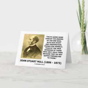 Carte La vérité de John Stuart Mill gagne plus pensent