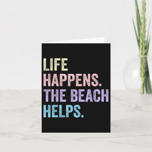 Carte La Vie Arrive La Plage Aide L'Humour Drôle À Dire