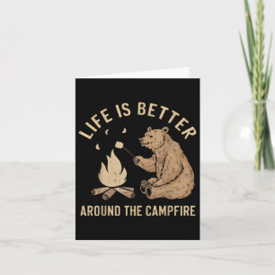 Carte La Vie Camping Amusante Est Mieux Autour Du Feu De