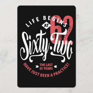 Carte La vie commence à 62 ans   62e anniversaire