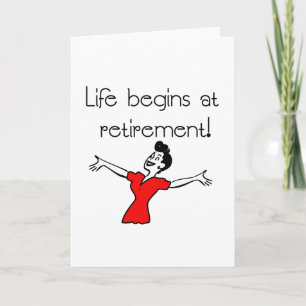 Carte La vie commence à la retraite! Cadeaux amusants