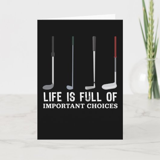 Carte La vie de choix importants cadeau de golf (Devant)