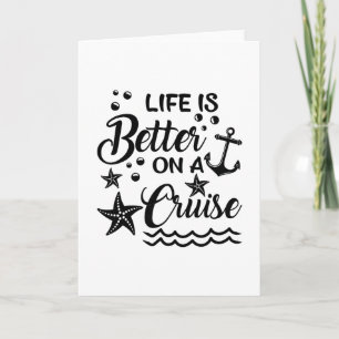 Carte La vie est meilleure lors d'une croisière amoureux