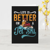 Carte La Vie Est Meilleure Sur Un Jet Ski Jet Jetski (Fleur jaune)