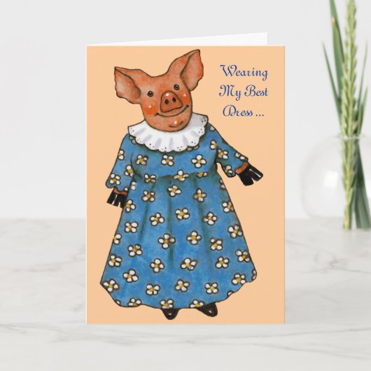 Carte Lady Pig : Porter ma meilleure robe : Anniversaire (Devant)