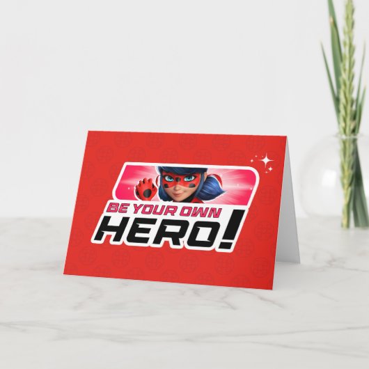 Carte Ladybug miraculeux | Soyez votre propre héros (Devant)