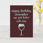 Carte L'Âge D'Anniversaire Drôle S'Améliore Avec Le Vin (Fleur jaune)