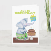 Carte L'âge des éléphants d'anniversaire est irréfutable (Devant)
