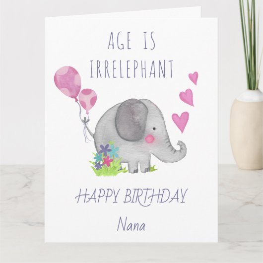 Carte L'âge est irréfutable Cute Funny Elephant Annivers (Devant)