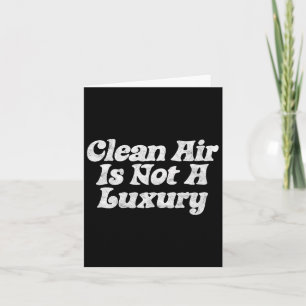 Carte L'air pur n'est pas un luxe ! Minimaliste Terre Ré