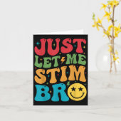 Carte Laisse-Moi Stim Bro Drôle Sensibilisation sur l'au (Fleur jaune)