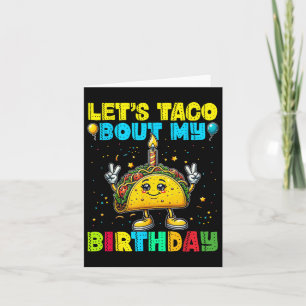 Carte Laisse Taco Bout Mon Anniversaire Funny Mexicain P