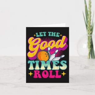 Carte Laisser Le Bon Temps Roll - Bowling Bowler