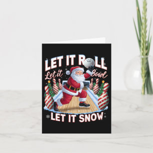 Carte Laissez-le rouler Laissez-le Bowl Père Noël Christ