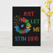 Carte Laissez-moi simplement stimuler frère drôle Autism (Fleur jaune)