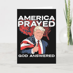 Carte L'Amérique a prié Dieu a répondu Trump