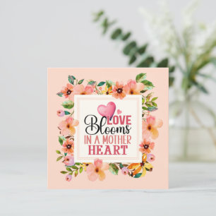 Carte L'amour fleurit dans le cœur d'une mère Fleur de