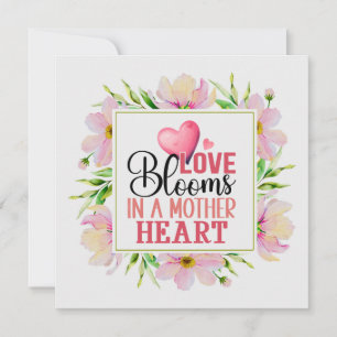 Carte "L'amour fleurit dans le cœur d'une mère" Florale