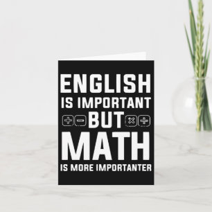 Carte L'anglais est important mais les maths sont plus i
