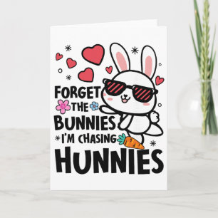 Carte Lapin de Pâques Oublie les Lapins Je Chasse Hunnie